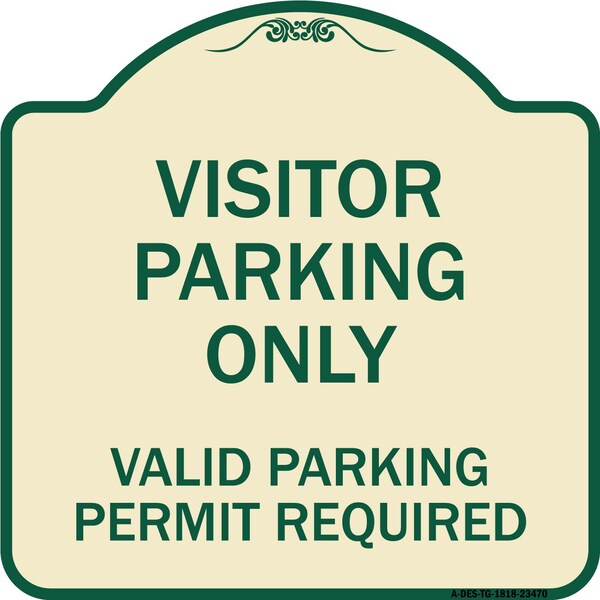 Signmission Parking Area Visitors Parking Valid Parking Permit Required Aluminum Sign, 18" x 18", TG-1818-23470 A-DES-TG-1818-23470 - main